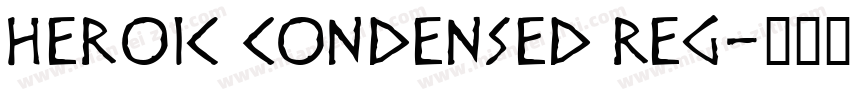 Heroic Condensed Reg字体转换